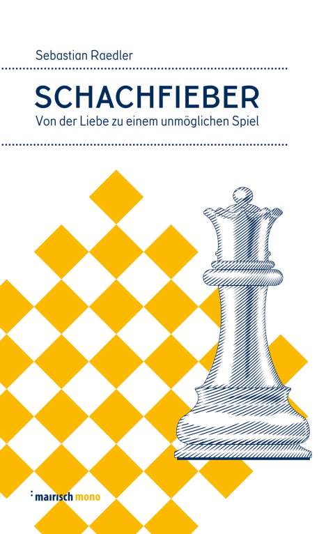 Sebastian Raedler: Schachfieber, Buch