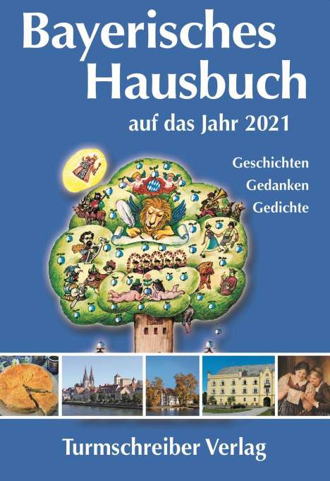 Bayerisches Hausbuch auf das Jahr 2021, Buch
