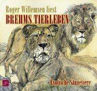 Alfred Brehm: Brehms Tierleben. Exotische Säugetiere, 2 CDs
