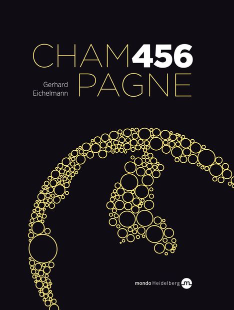 Gerhard Eichelmann: Champagne 456, Buch