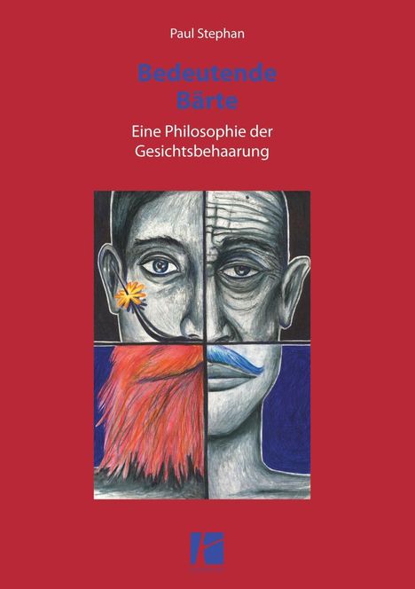 Paul Stephan: Stephan, P: Bedeutende Bärte, Buch