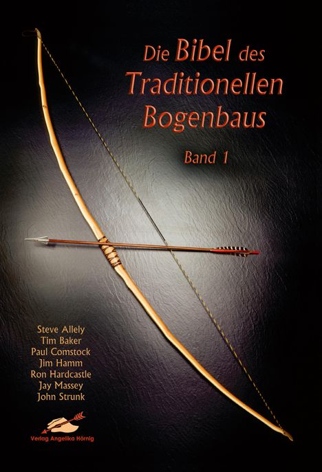 Steve Allely: Die Bibel des traditionellen Bogenbaus 1, Buch