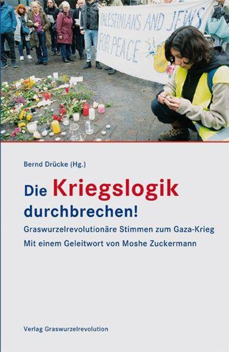 Die Kriegslogik durchbrechen!, Buch