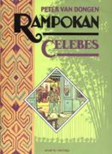 Peter van Dongen: Rampokan - Celebes, Buch
