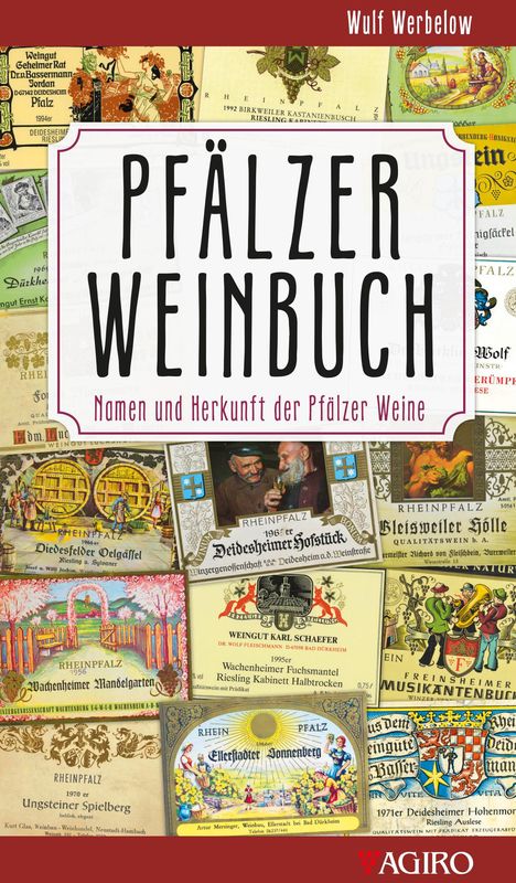 Wulf Werbelow: Pfälzer Weinbuch, Buch
