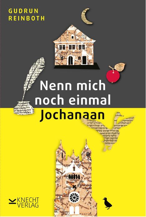 Text: „Gudrun Reinboth, Nenn mich noch einmal Jochanaan, Knecht Verlag“. 
Illustration mit Haus, Feder, Apfel, Vogel und Mond.