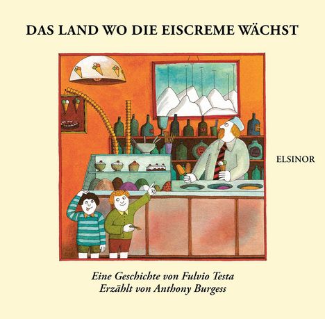 "Das Land wo die Eiscreme wächst." Zwei Kinder zeigen auf Eis in einer Eisdiele, mit Verkäufer im Hintergrund.