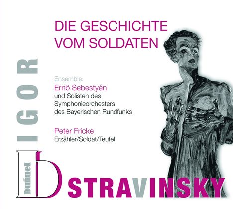 Igor Strawinsky (1882-1971): L'Histoire du Soldat (in deutscher Sprache), CD