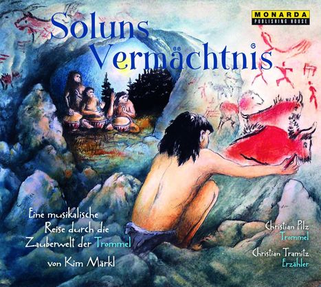 Kim Märkl: Märkl, K: Soluns Vermächtnis/CD, CD