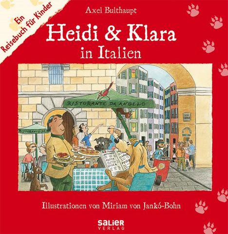 Axel Bulthaupt: Heidi &amp; Klara in Italien, Buch