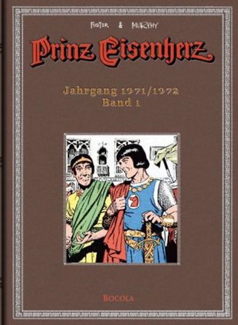 Harold R. Foster: Prinz Eisenherz. Murphy-Jahre / Jahrgang 1971/1972, Buch