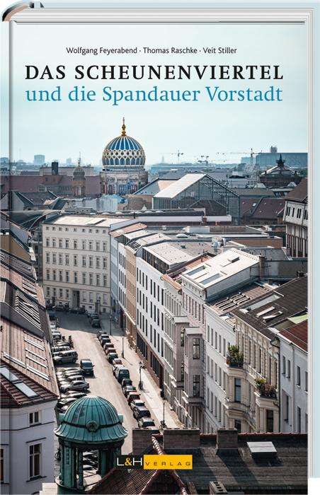 Wolfgang Feyerabend: Das Scheunenviertel und die Spandauer Vorstadt, Buch