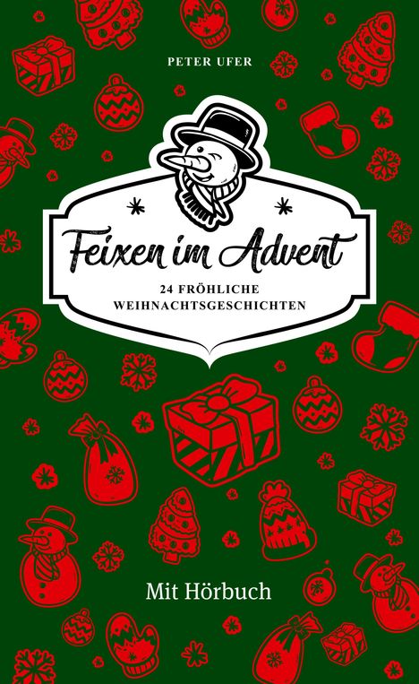 Peter Ufer: Feixen im Advent, Buch