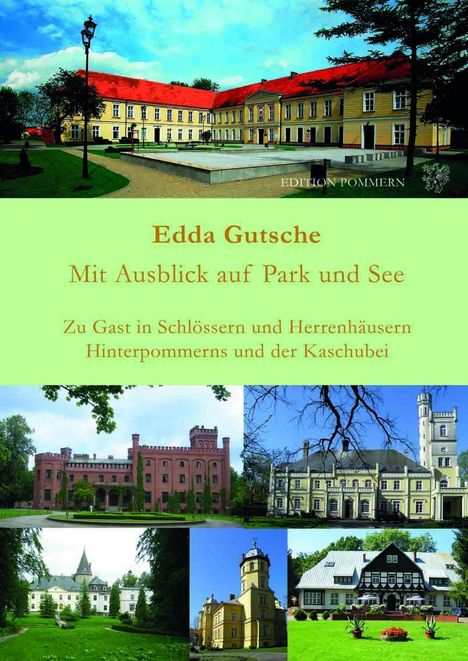Edda Gutsche: Mit Ausblick auf Park und See, Buch