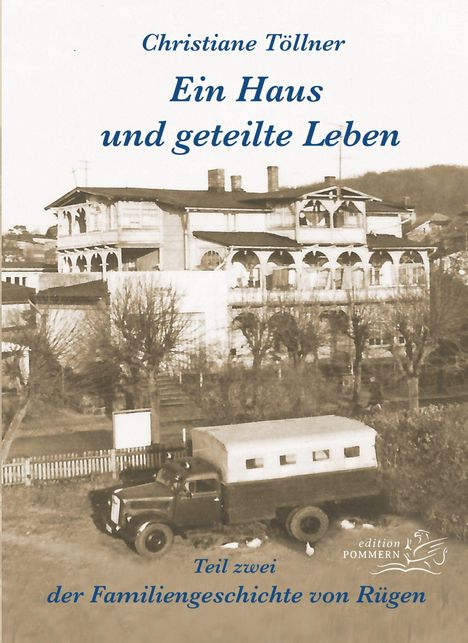 Christiane Töllner: Ein Haus und geteilte Leben, Buch