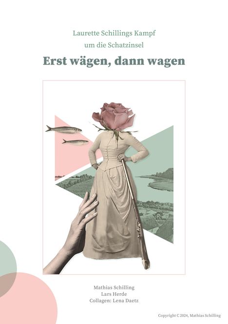 Laurette Schilling: "Erst wägen, dann wagen", Buch