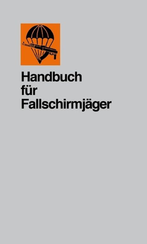Handbuch für Fallschirmjäger, Buch