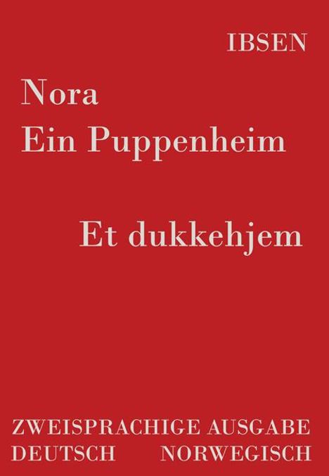 Henrik Ibsen: Nora - Ein Puppenheim / Et dukkehjem, Buch