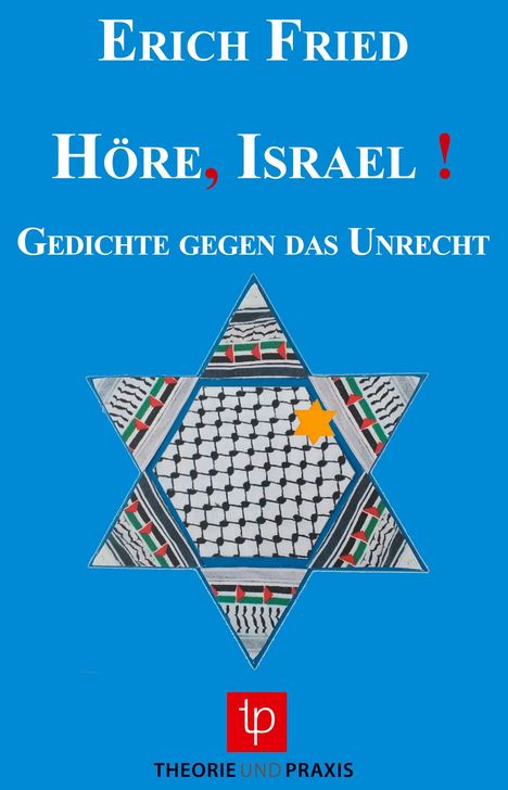 Erich Fried: Höre, Israel !, Buch