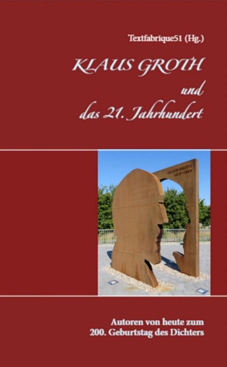 Klaus Groth und das 21. Jahrhundert, Buch