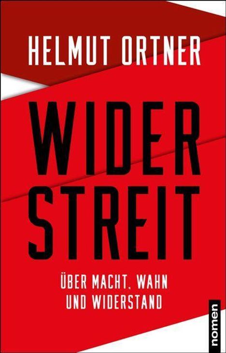 Helmut Ortner: Ortner, H: Widerstreit, Buch