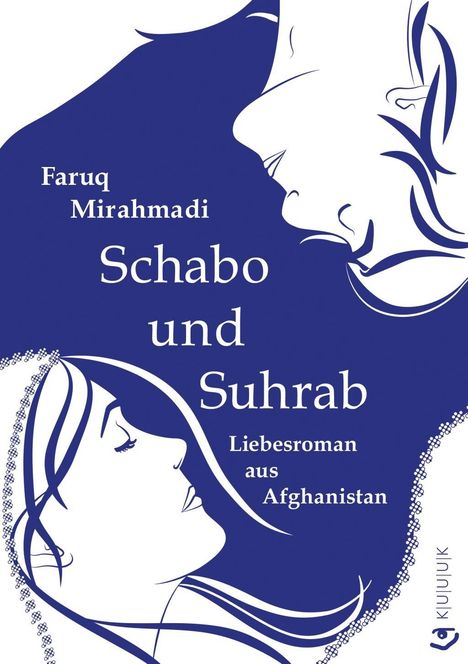 Faruq Mirahmadi: Mirahmadi, F: Schabo und Suhrab, Buch