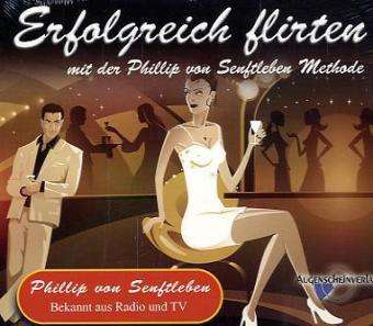 Phillip von Senftleben: Erfolgreich flirten, CD