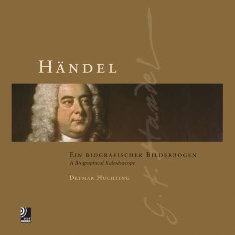Händel - Ein biografischer Bilderbogen (Buch &amp; 4CDs), 4 CDs