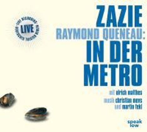 Raymond Queneau: Zazie in der Metro, CD