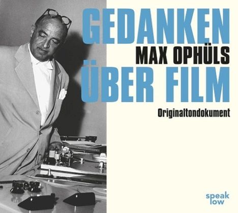 Max Ophüls: Gedanken über Film, CD