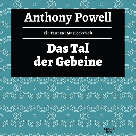 Anthony Powell: Das Tal der Gebeine, MP3-CD