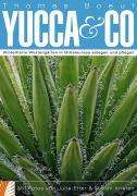 Thomas Boeuf: Yucca &amp; Co, Buch
