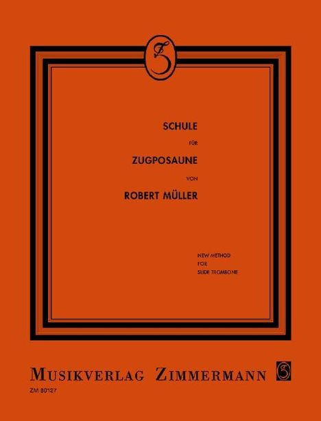 Robert Müller: Schule für Posaune, Buch