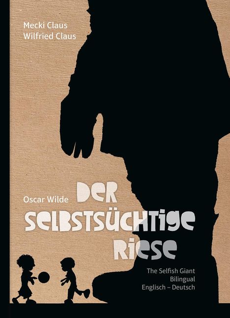 Oscar Wilde: Der selbstsüchtige Riese, Buch