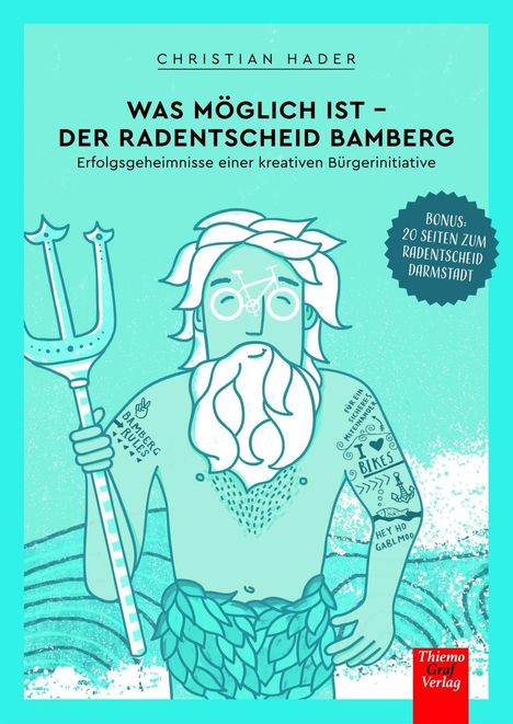 Christian Hader: Hader, C: Was möglich ist - Der Radentscheid Bamberg, Buch