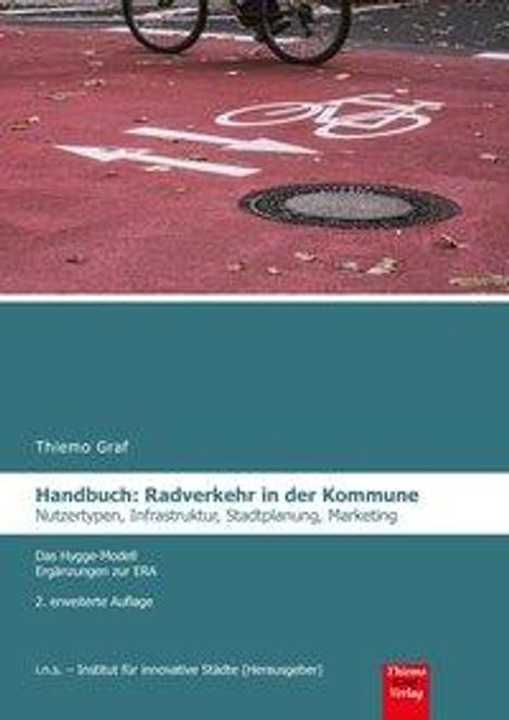 Thiemo Graf: Graf, T: Handbuch: Radverkehr in der Kommune, Buch