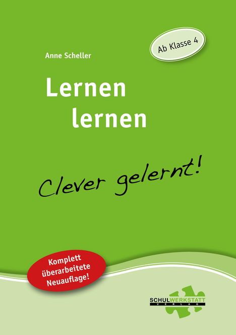 Anne Scheller: Lernen lernen - clever gelernt. Ab Klasse 4, Buch