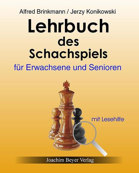 Alfred Brinckmann: Lehrbuch des Schachspiels für Erwachsene und Senioren, Buch