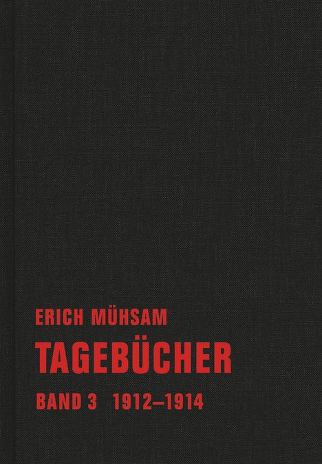 Erich Mühsam: Tagebücher. Band 03, Buch