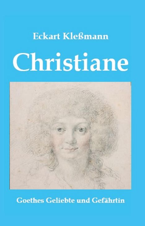 Eckart Kleßmann: Christiane, Buch