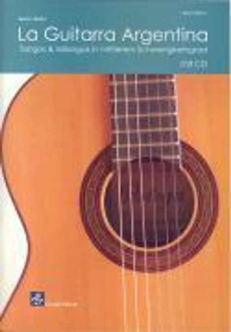 Müller, M: Guitarra Argentina / Buch + CD, Noten