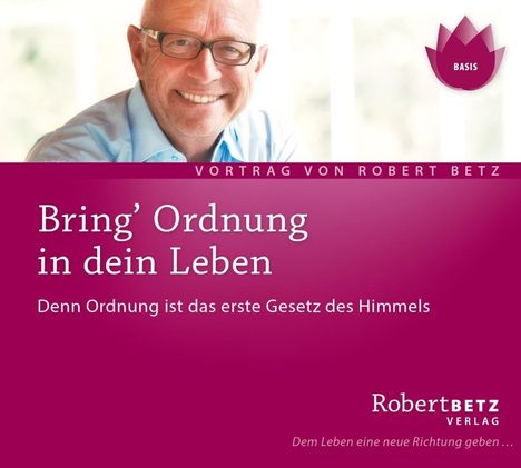 Robert Th. Betz: Bring' Ordnung in dein Leben, CD