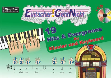Martin Leuchtner: Einfacher!-Geht-Nicht: 19 Hits &amp; Evergreens - für Klavier und Keyboard mit CD, Buch