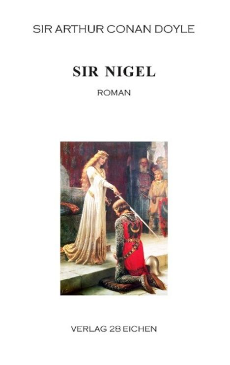 Sir Arthur Conan Doyle: Sir Nigel, Buch