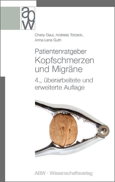 Charly Gaul: Patientenratgeber Kopfschmerzen und Migräne, Buch