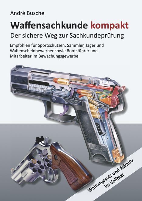 André Busche: Busche, A: Waffensachkunde kompakt Gesamtausgabe, Buch