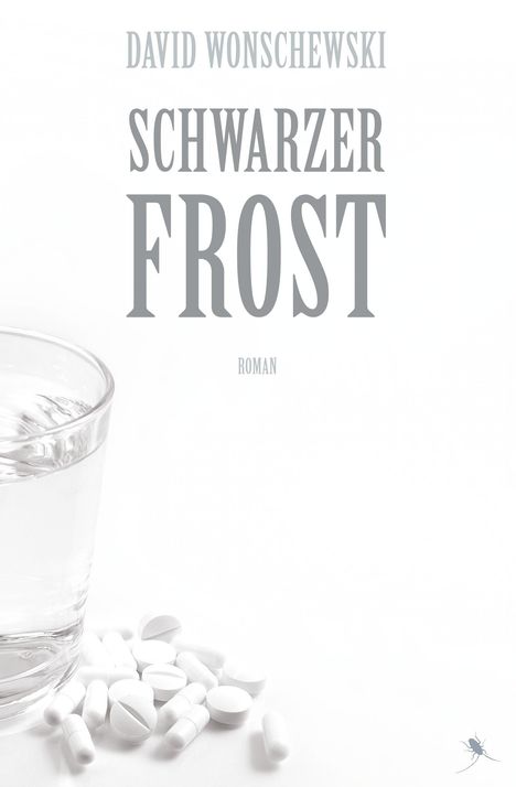 David Wonschewski: Schwarzer Frost, Buch