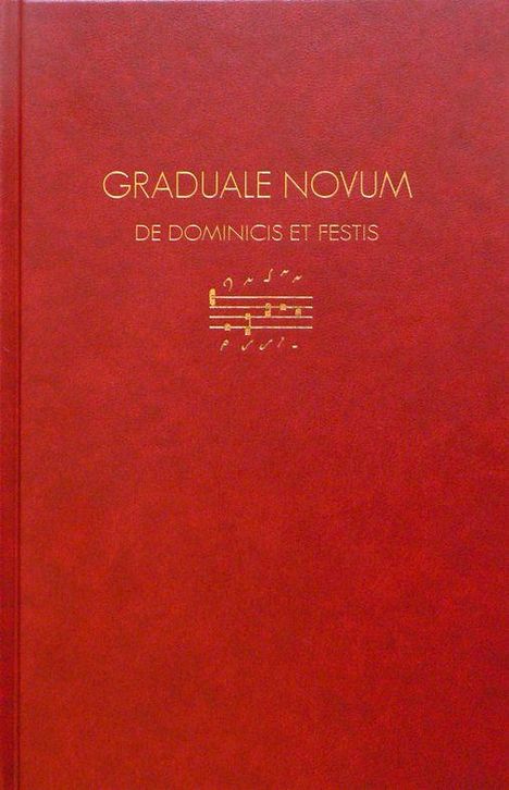 Graduale Novum – Editio Magis Critica Iuxta SC 117, Buch