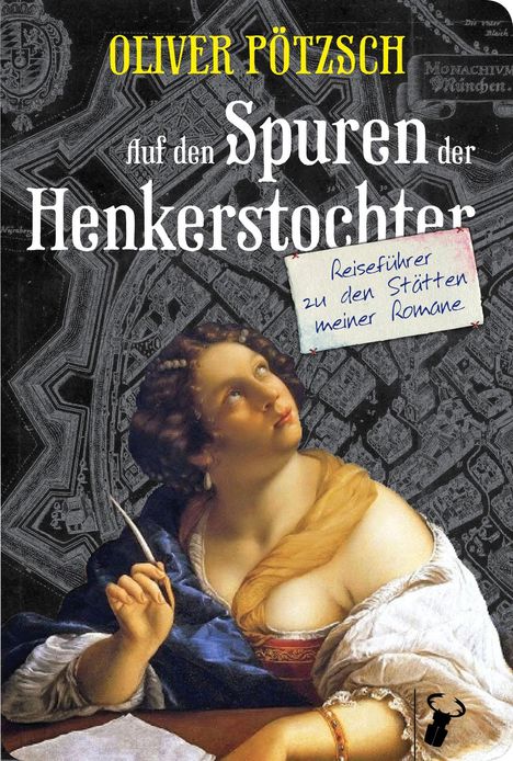 Oliver Pötzsch: Auf den Spuren der Henkerstochter, Buch