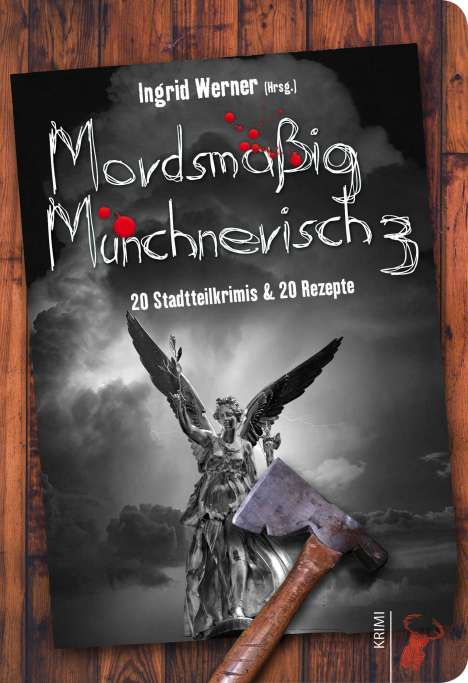 Mordsmäßig Münchnerisch 3, Buch